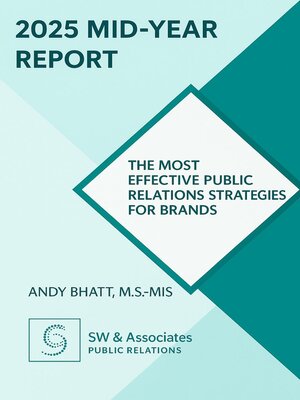 cover image of 2025 Mid-Year Report on the Most Effective Public Relations Strategies for Brands